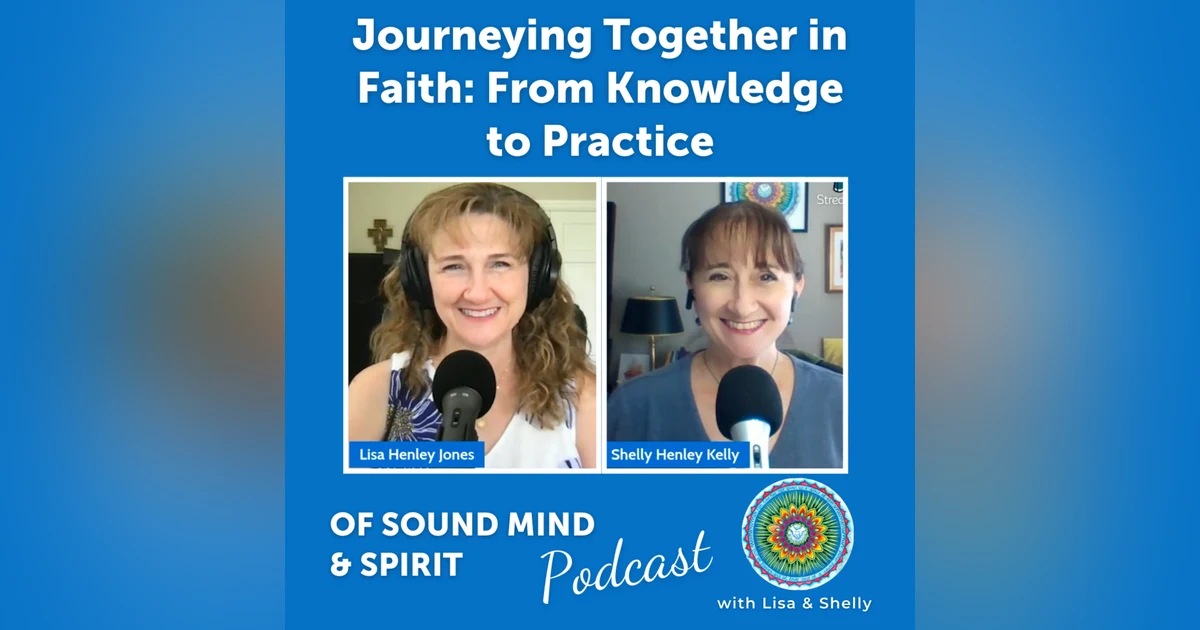 085. Journeying Together in Faith: From Knowledge to Practice