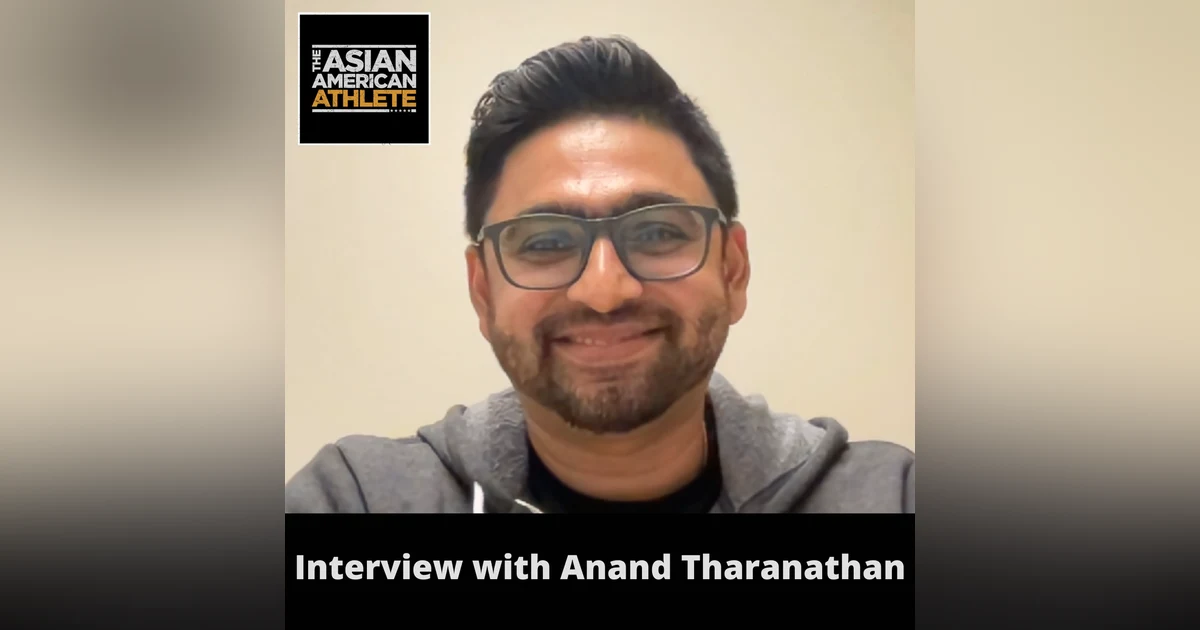 Playing Competitive Tennis and Business & Leadership Lessons Learned from Sports with Anand Tharanathan