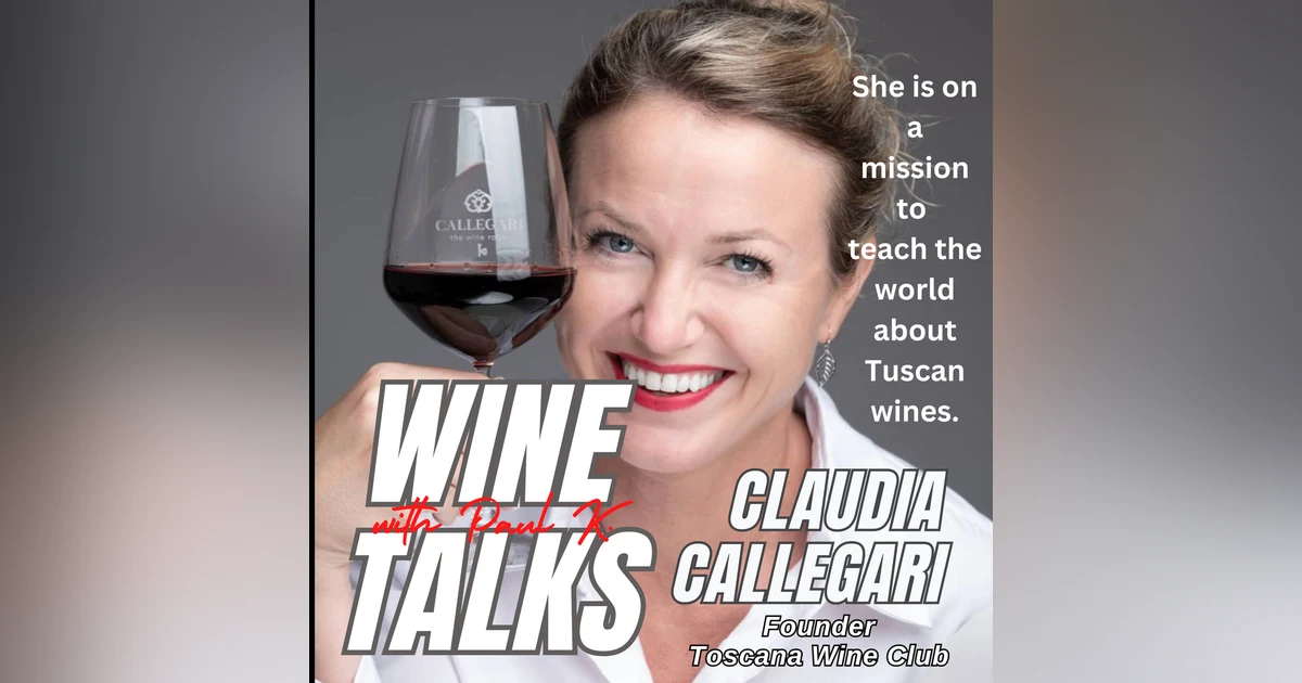 Do You Want To Understand Tuscan Wines? Claudia Callegari Is Where You Should Start.