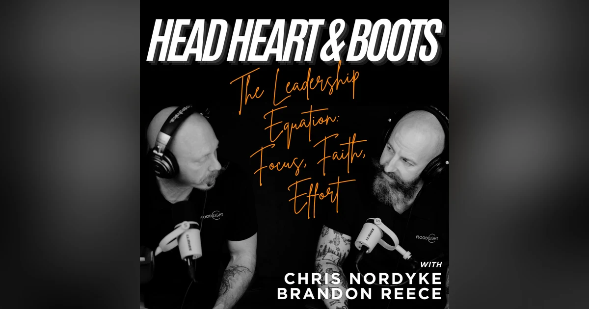 Ep 195 - "The Leadership Equation: Focus, Faith, Effort"
