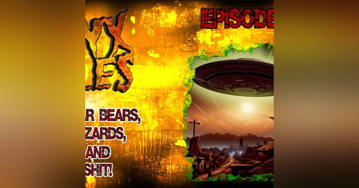 S332: Polar bears, Wizards, UFOS and sh*t!