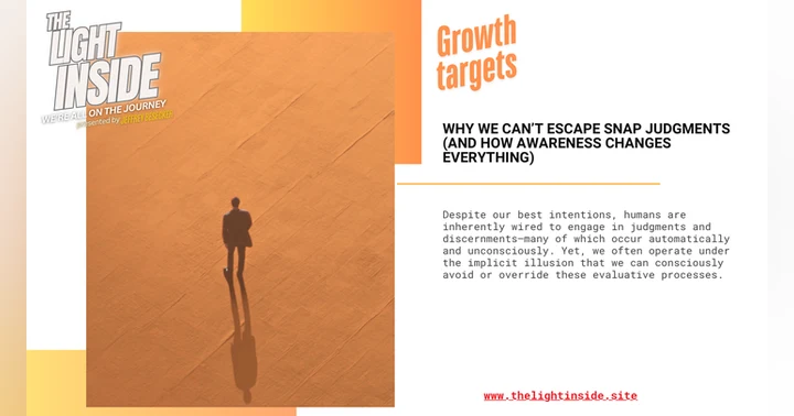image for Why We Can’t Escape Snap Judgments (And How Awareness Changes Everything)
