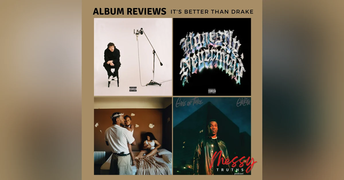 Album Reviews | It’s Better Than Drake