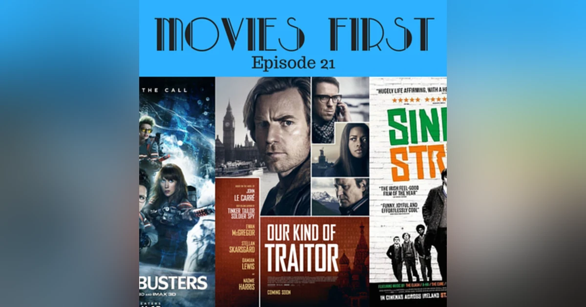 22: Movies First with Alex First & Chris Coleman - Episode 21 - Ghostbusters?