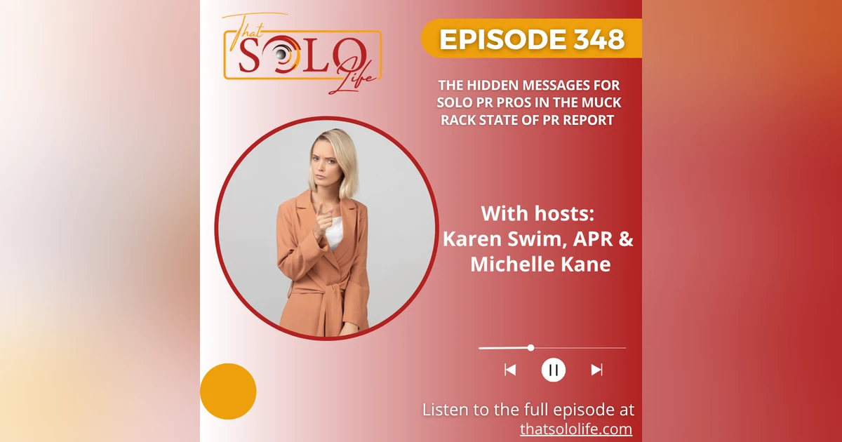 The Hidden Messages for Solo PR Pros in the Muck Rack State of PR Report