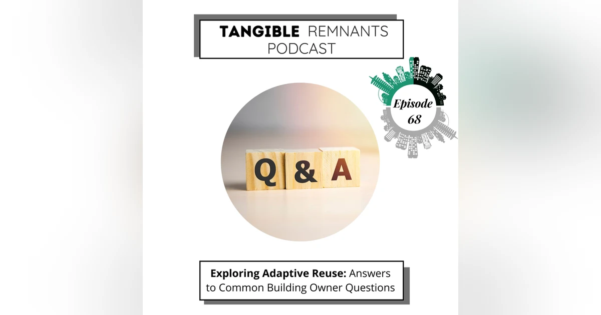 Exploring Adaptive Reuse: Answers to 5 Common Building Owner Questions
