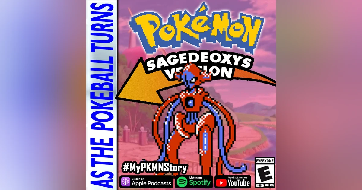 "Deoxys Sprites Fueled By Cosmic Power" ft. SageDeoxys | TRAINER'S EYE #166