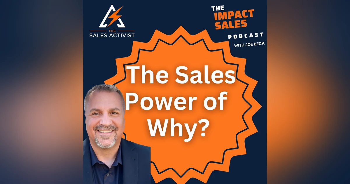 The Sales Power of Why? | Ep 26