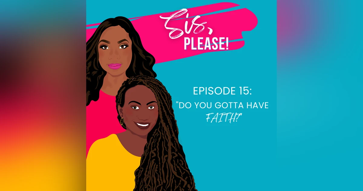 Do You Gotta Have Faith?