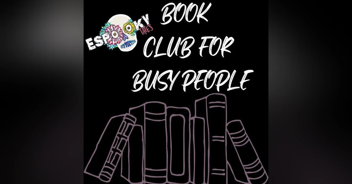 Espooky Book Club: The Hacienda with Ayden of Susto Podcast