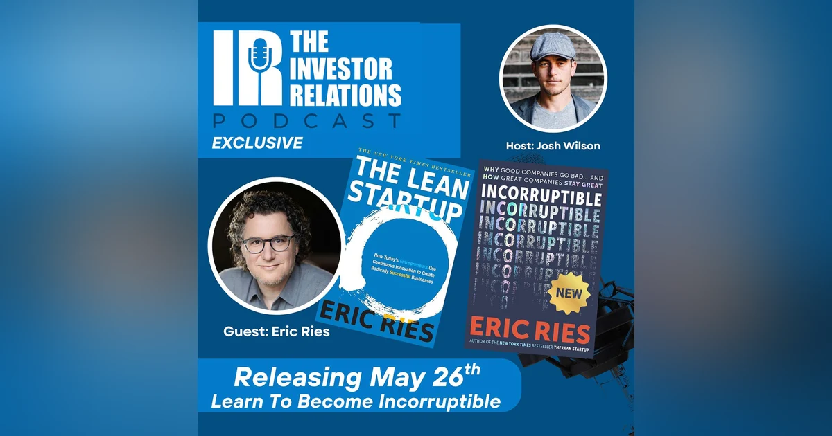 Learn To Become Incorruptible with Eric Ries