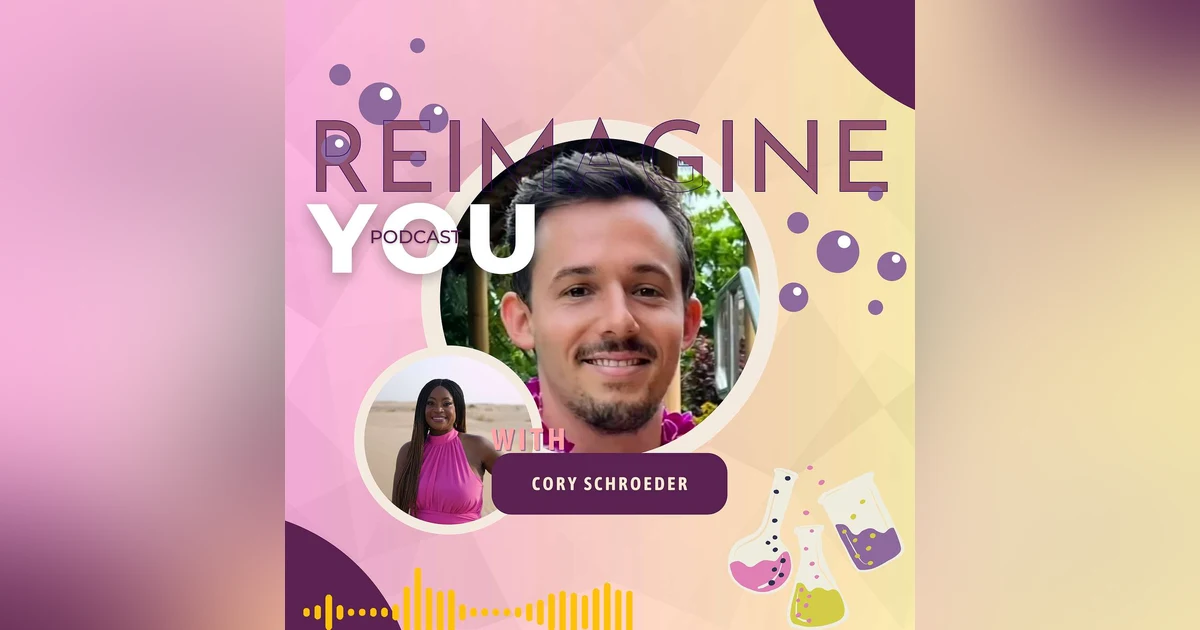 Transform Your Mindset and Business: Strategies for Success with Cory Schroeder