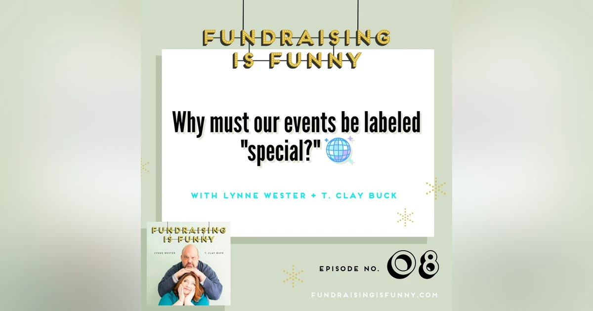 Why must our events be labeled "special?" 🪩
