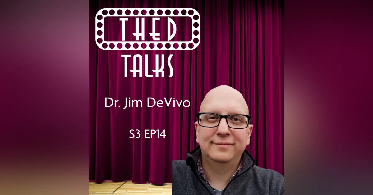 3.14 A Conversation with Dr. Jim DeVivo