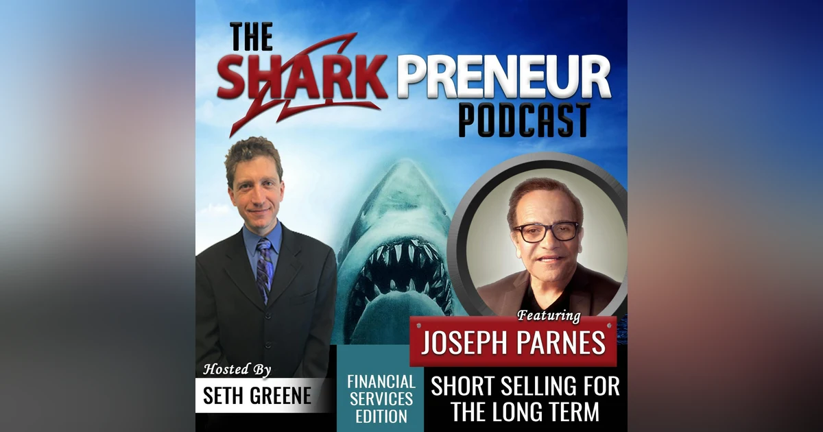 512: Short Selling for the Long Term with Joseph Parnes