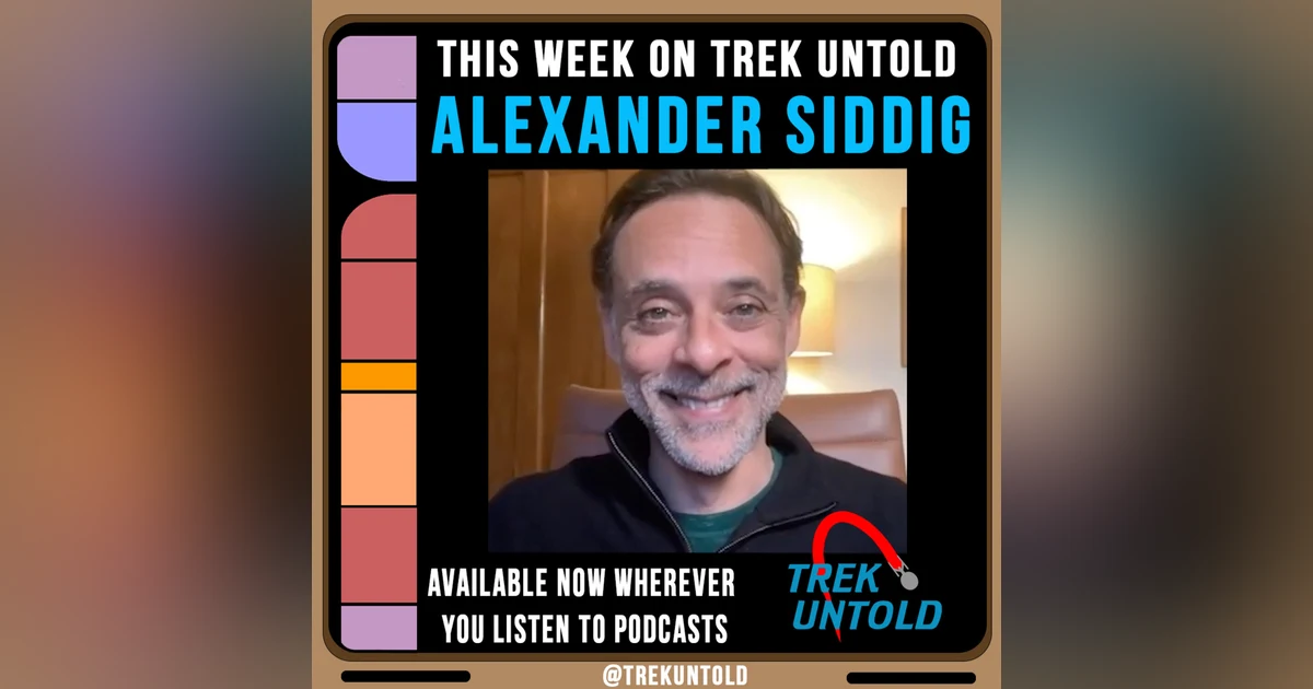 33:  Alexander Siddig, Dr. Julian Bashir from Star Trek DS9