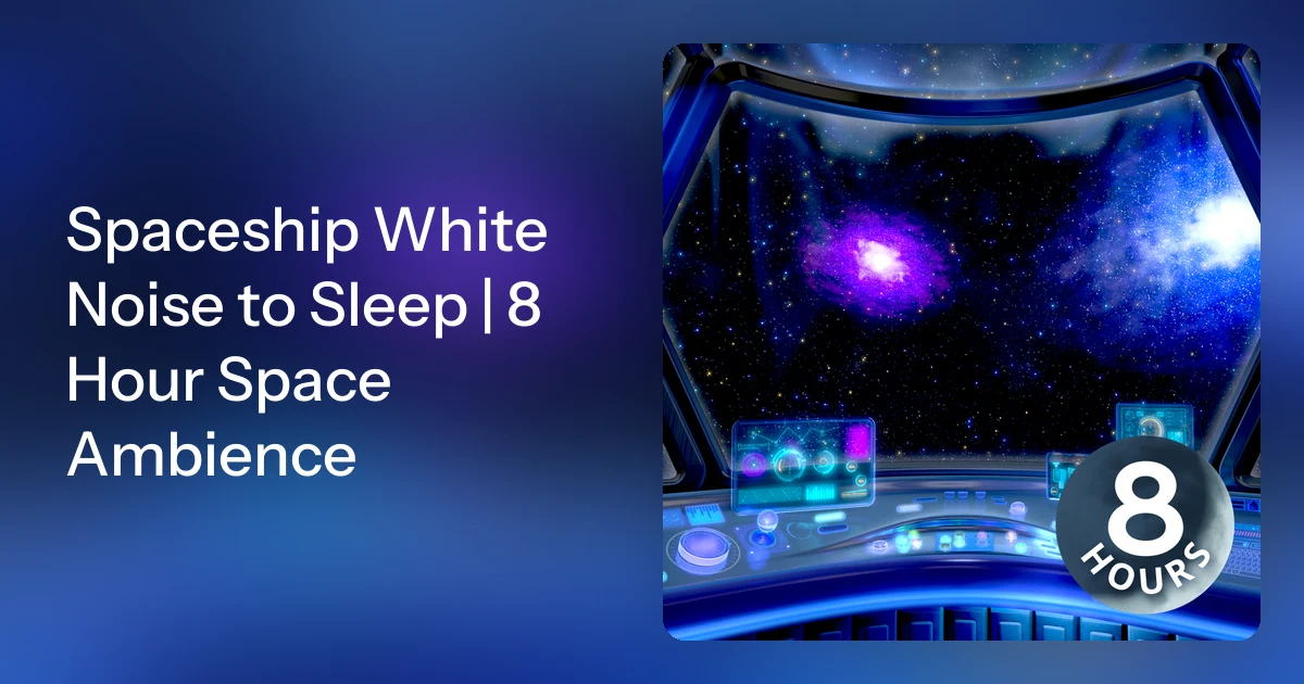 Spaceship White Noise to Sleep | 8 Hour Space Ambience