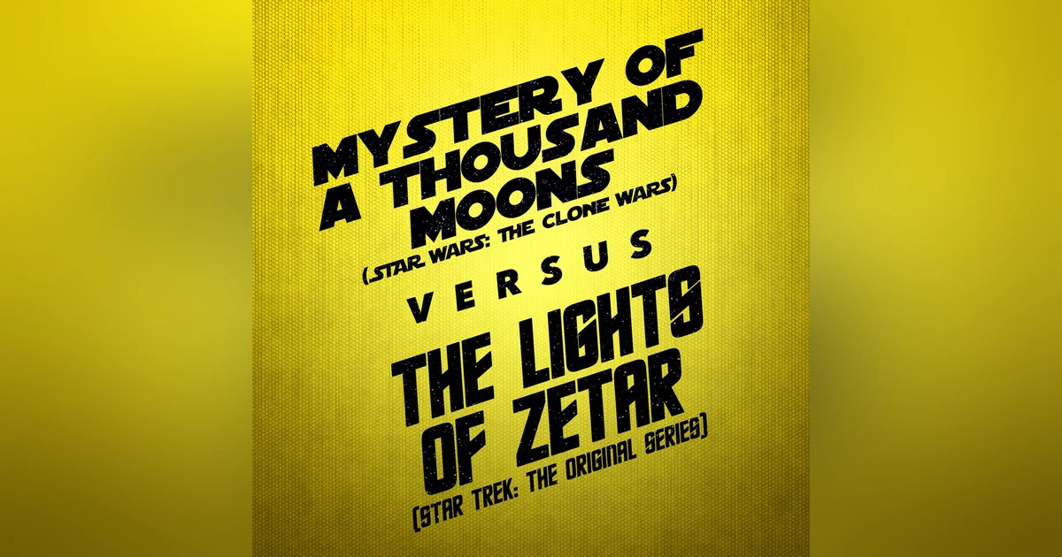 Mystery of a Thousand Moons vs. The Lights of Zetar