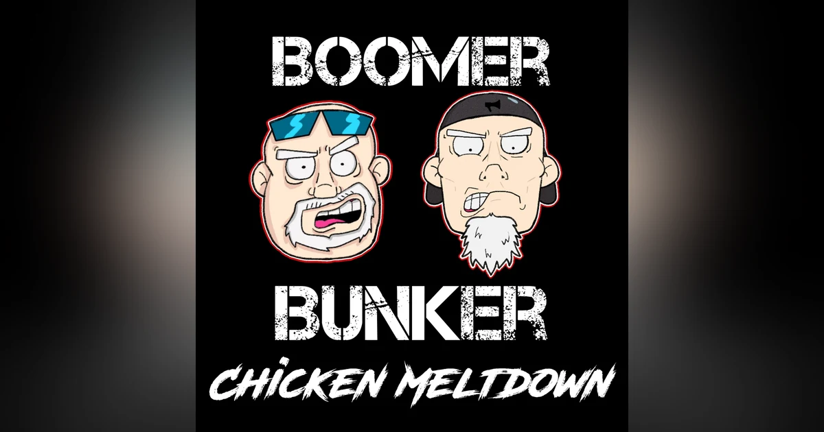 Chicken Meltdown | Episode 018