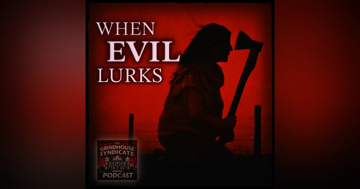 When Evil Lurks (2023)