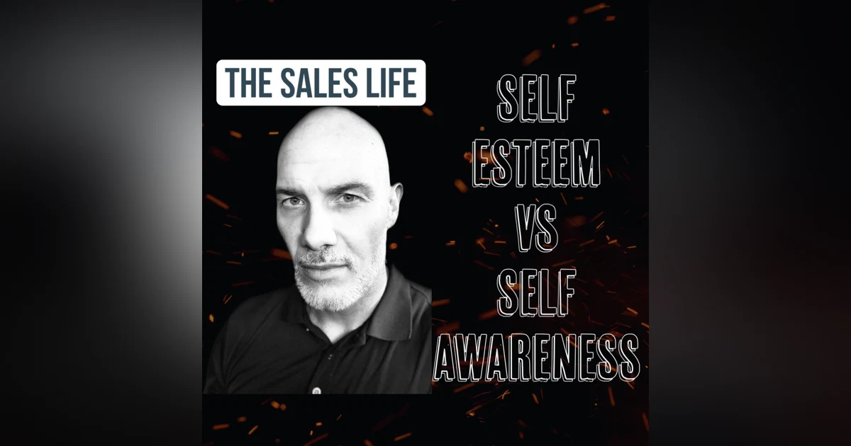 The Difference Between Self-Esteem & Self-Awareness | S.5 Ep. 10