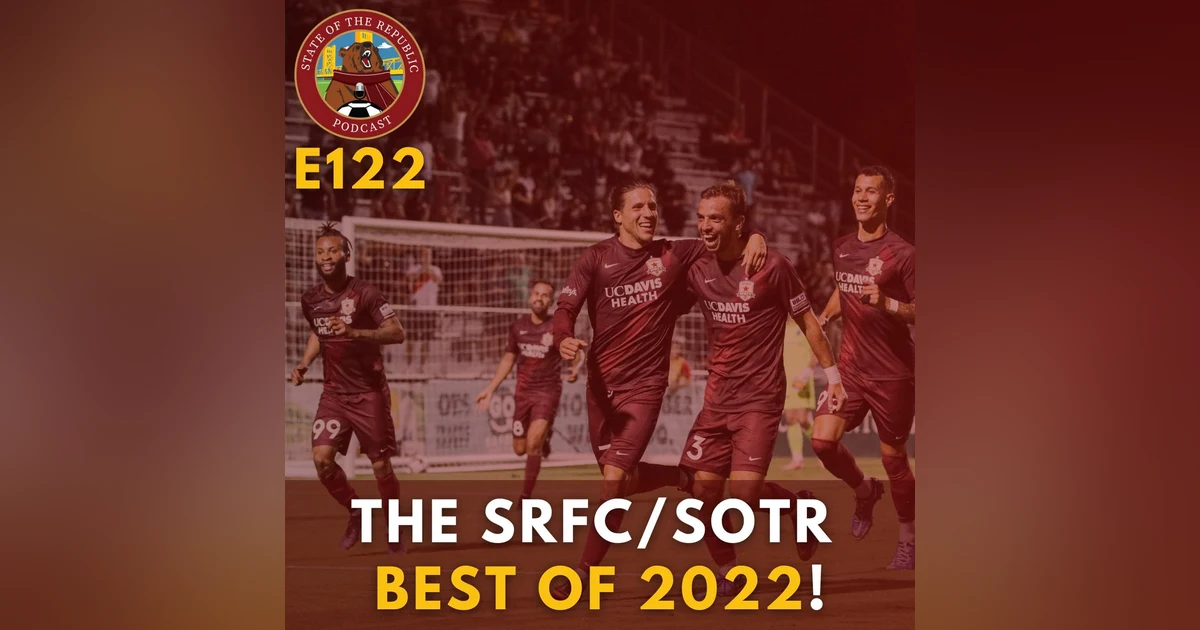 S1E122 - The SRFC/SOTR Best of 2022 Special!