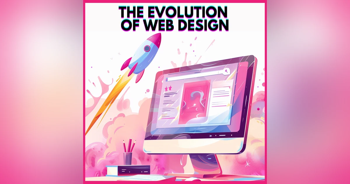 #10. THE EVOLUTION OF WEB DESIGN
