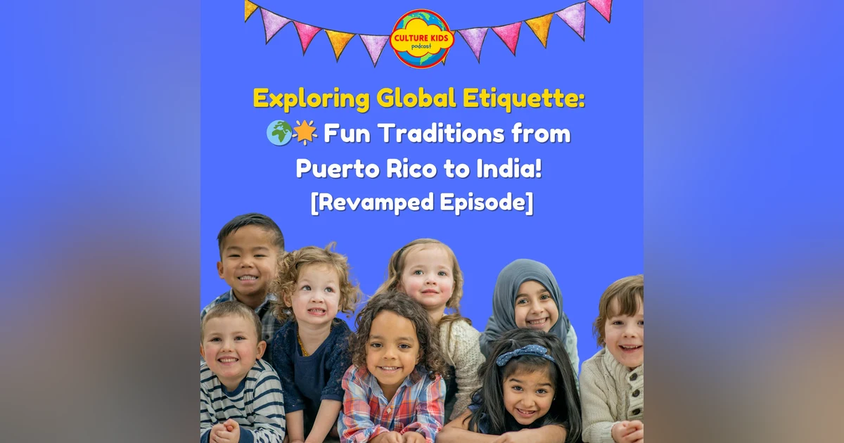 Exploring Global Etiquette: 🌍🌟 Fun Traditions from Puerto Rico to India!