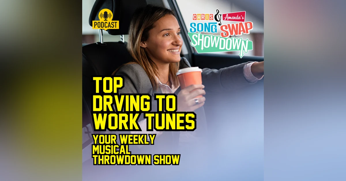 Top Driving to Work Tunes