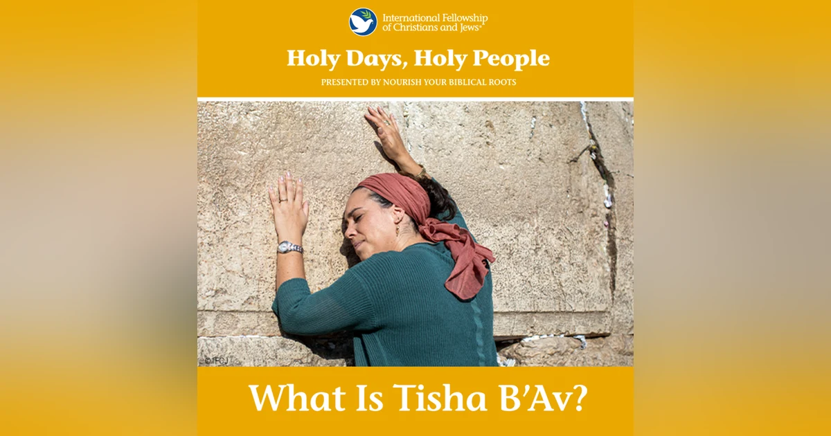 What Is Tisha B'Av?