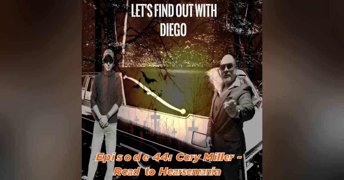 Episode 44: Cory Miller - Road to Hearsemania