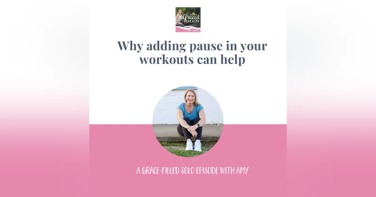Why adding pause in your workouts can help (what that means)