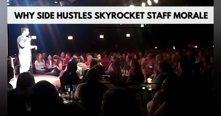 image for Why Side Hustles Skyrocket Staff Morale