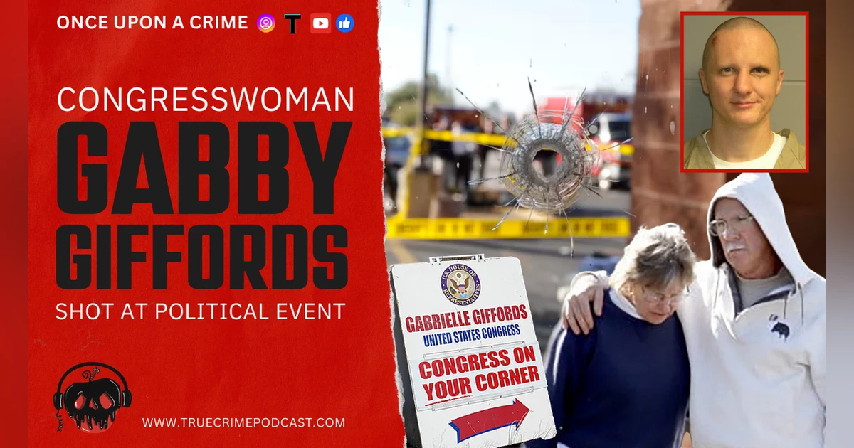 The Politics of Murder - The Shooting of Gabby Giffords