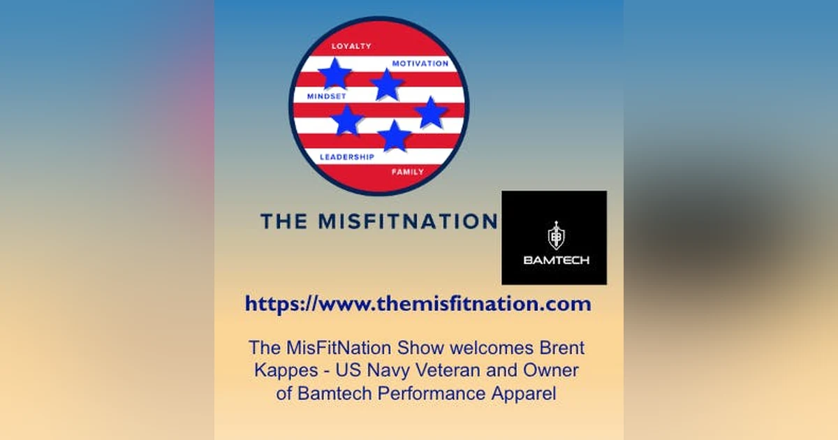 Brent Kappes: US Navy Veteran Revolutionizing Performance Gear with Bamtech