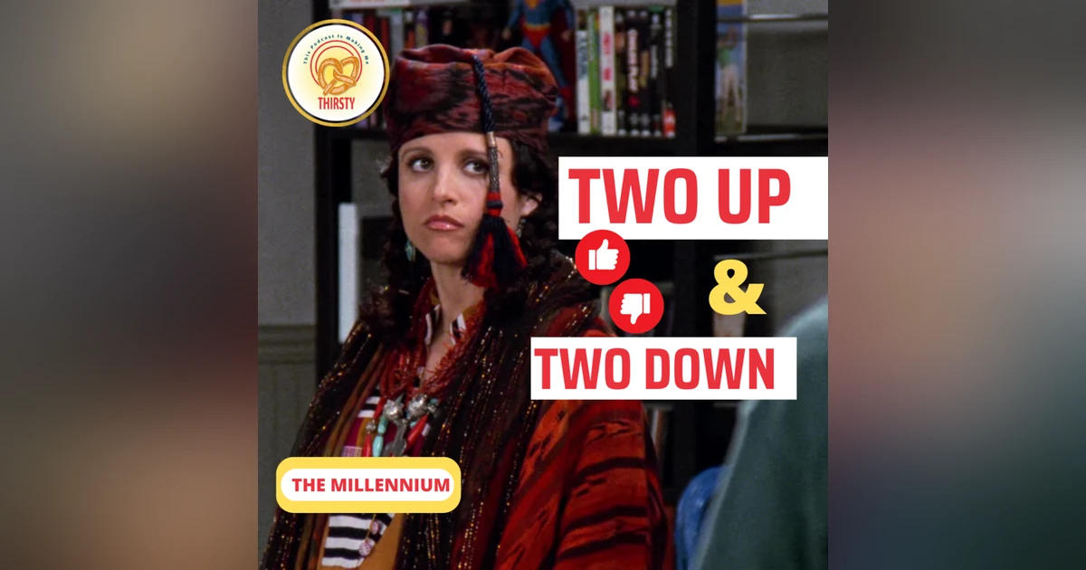 Seinfeld Podcast | Two Up and Two Down | The Millennium