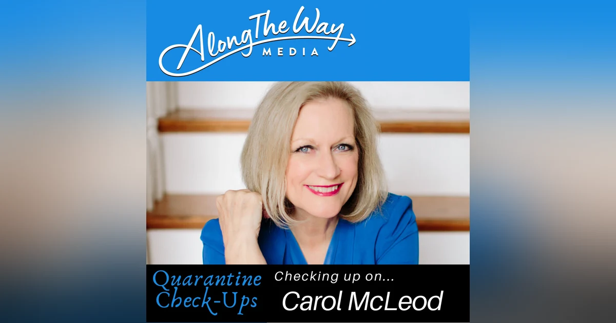 Quarantine Check Up - Carol McLeod