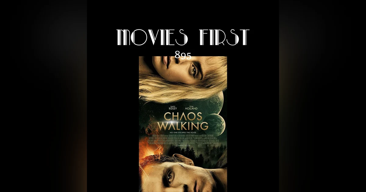 Chaos Walking (Adventure, Sci-Fi) (the @MoviesFirst review)