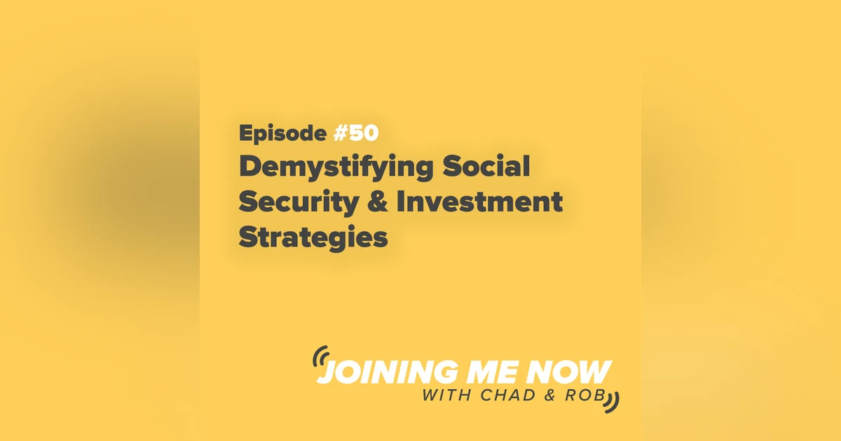 Demystifying Social Security & Investment Strategies