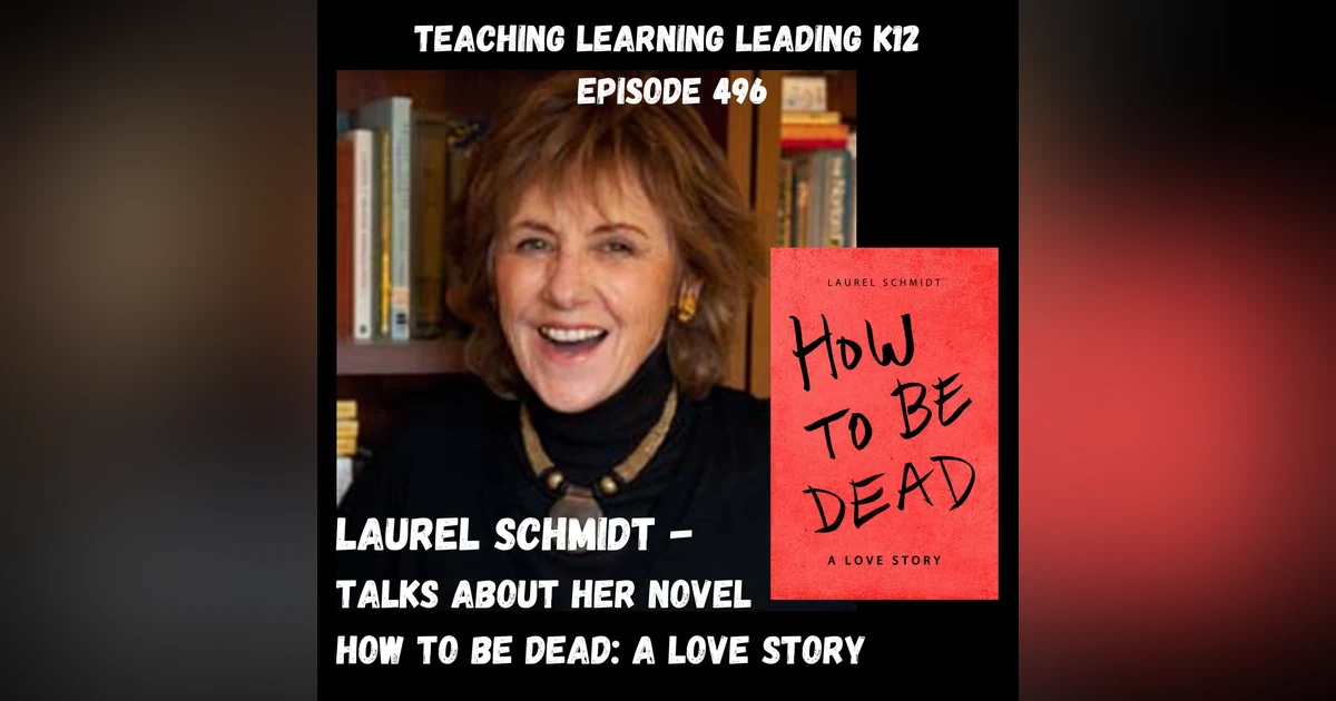 Laurel Schmidt - How to Be Dead: A Love Story - 496
