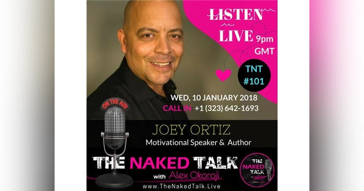 How To Become Unstoppable in The Face of Adversity w/ Guest - Joey Ortiz