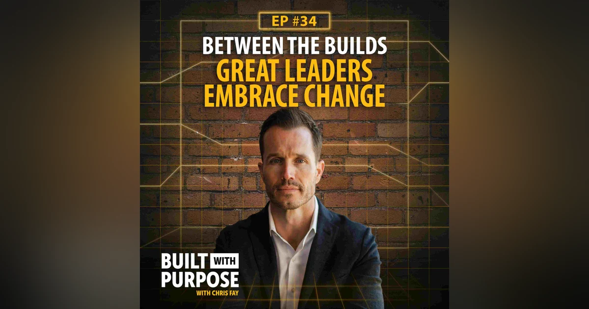 Why “That’s How We’ve Always Done It” Is Hurting your Business | Between the Builds