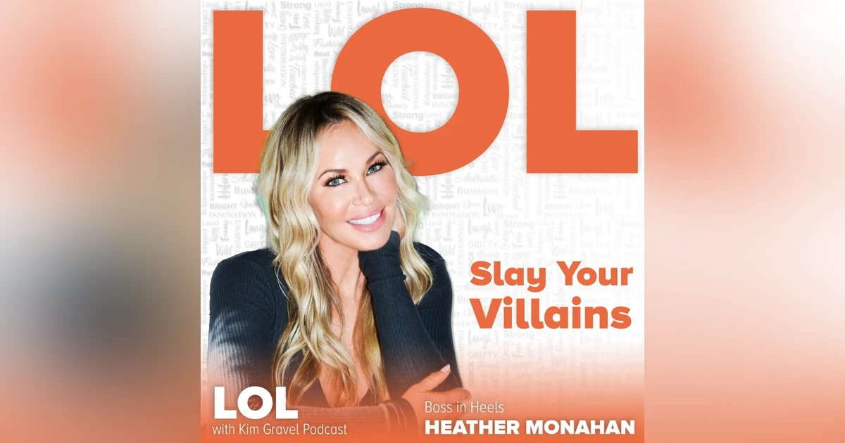 Slay Your Villains with Heather Monahan