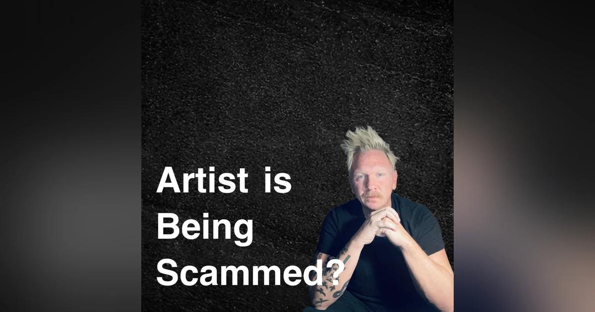 Artist feels like he is being scammed in the Music Industry