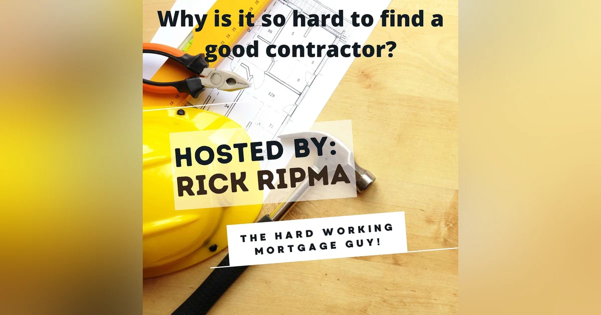 Why is it so tough to find a good contractor?