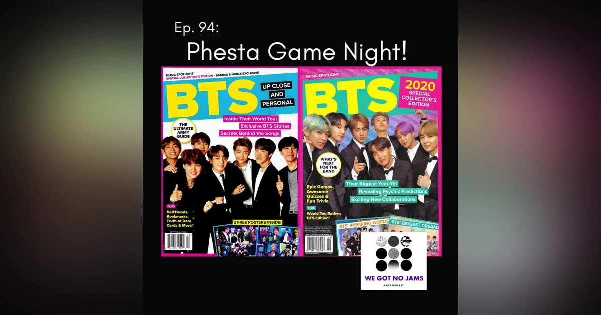 95. Phesta Game Night!