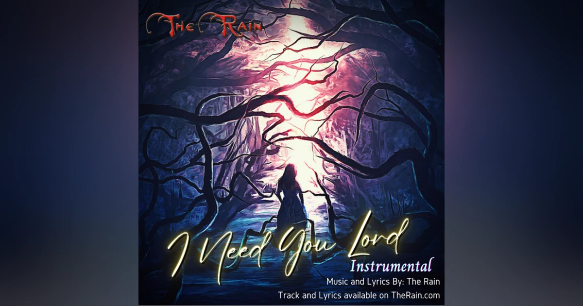 I Need You Lord (I Must Press On) - Instrumental Version