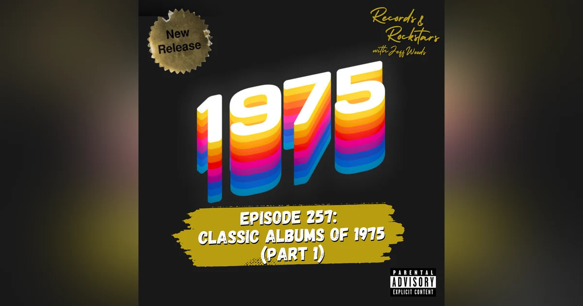 257: Classic Albums of 1975 Part 1