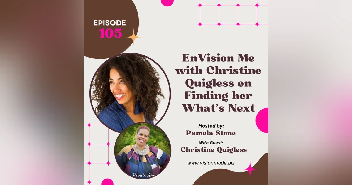 Episode 105 Trailblazer Christine Quigless leading the way in HER story series.