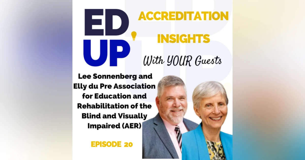 20. Insights into Education and Rehabilitation for the Blind and Visually Impaired with Lee Sonnenberg and Elly du Pre